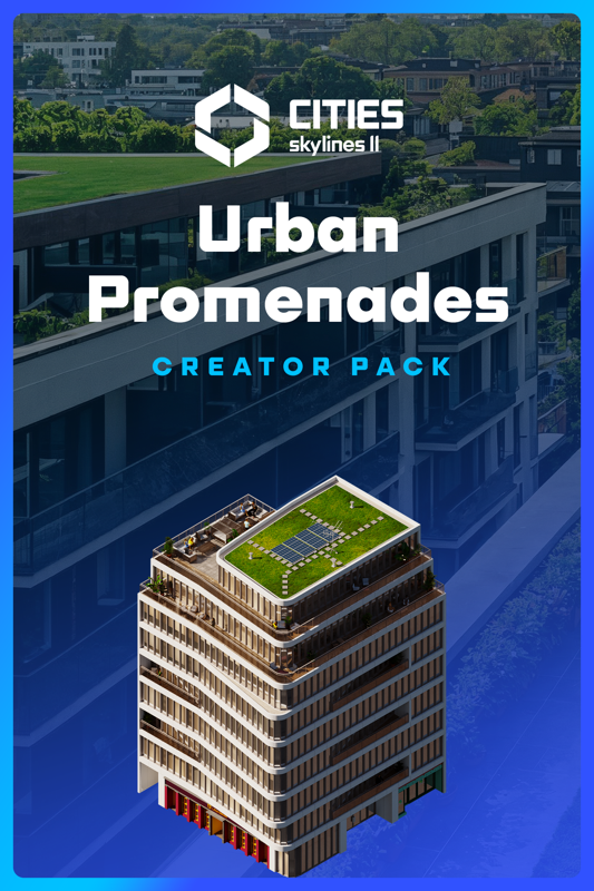 Cities Skylines Ii Creator Pack Urban Promenades Promo Art Ads