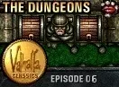 постер игры Valhalla Classics: Episode 6 - The Dungeons
