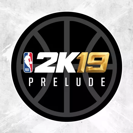 постер игры NBA 2K19: The Prelude