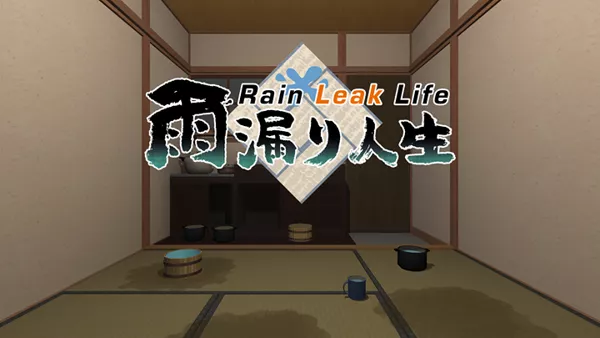 постер игры Rain Leak Life