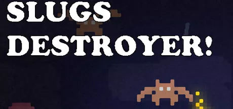 постер игры Slugs Destroyer