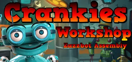 постер игры Crankies Workshop: Zazzbot Assembly