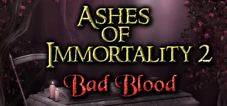 постер игры Ashes of Immortality 2: Bad Blood