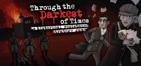 постер игры Through the Darkest of Times