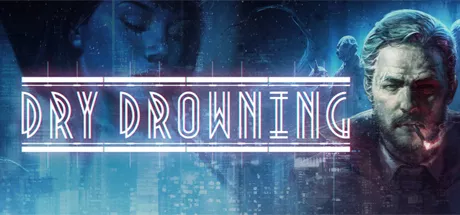 постер игры Dry Drowning