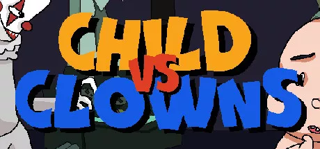 постер игры Child vs Clowns