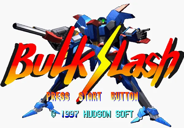 Bulk Slash (1997) - MobyGames