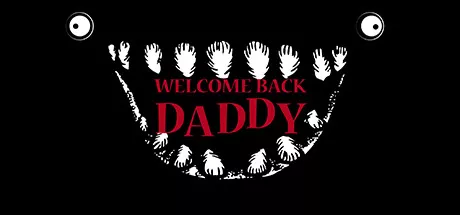 постер игры Welcome Back Daddy