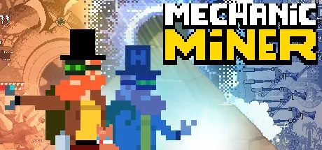 постер игры Mechanic Miner