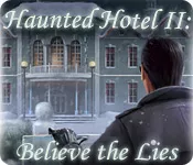 постер игры Haunted Hotel II: Believe the Lies