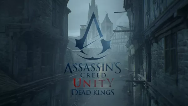 Assassin's Creed Unity: Dead Kings review