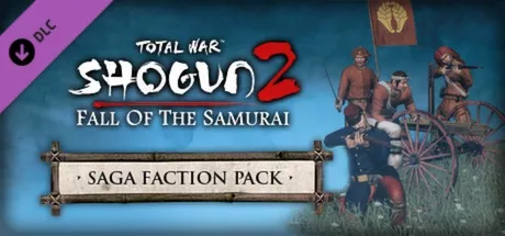 Total War: Shogun 2 - Fall of the Samurai: The Saga Faction