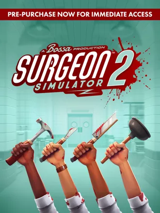 постер игры Surgeon Simulator 2: Access All Areas