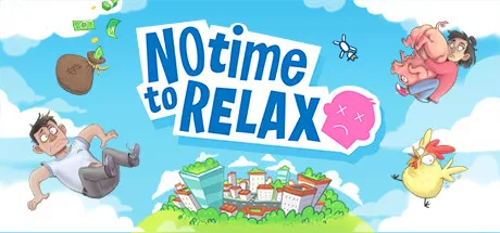 постер игры No Time to Relax