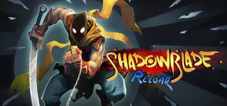 постер игры Shadow Blade: Reload