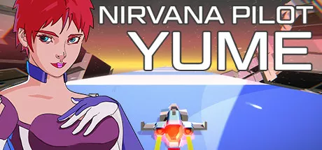 постер игры Nirvana Pilot Yume