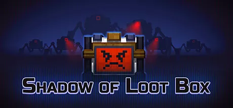 обложка 90x90 Shadow of Loot Box