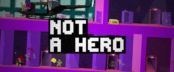 постер игры Not a Hero