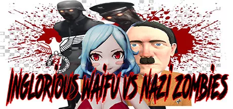обложка 90x90 Inglorious Waifu VS Nazi Zombies