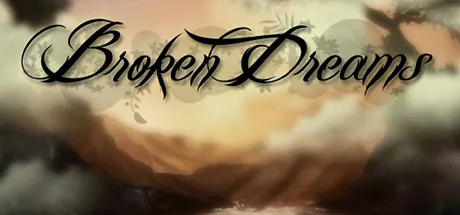 постер игры Broken Dreams