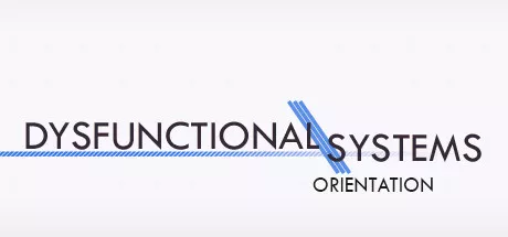 постер игры Dysfunctional Systems: Orientation