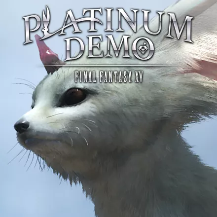 постер игры Platinum Demo: Final Fantasy XV