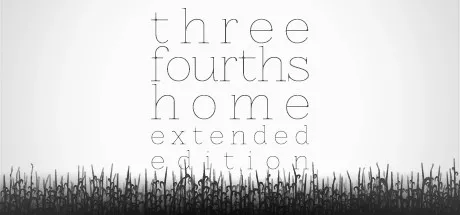 постер игры Three Fourths Home: Extended Edition