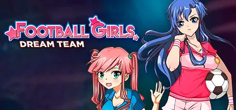 постер игры Football Girls: Dream Team