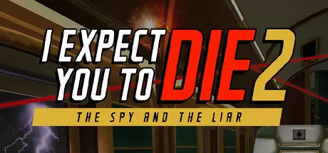 постер игры I Expect You to Die 2