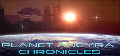 постер игры Planet Ancyra Chronicles