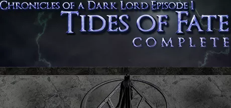 постер игры Chronicles of a Dark Lord: Episode 1 - Tides of Fate Complete