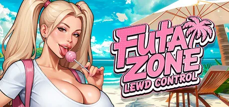 [SLG/动态/官中步兵] Futa Zone: Lewd Control [PC/648M]