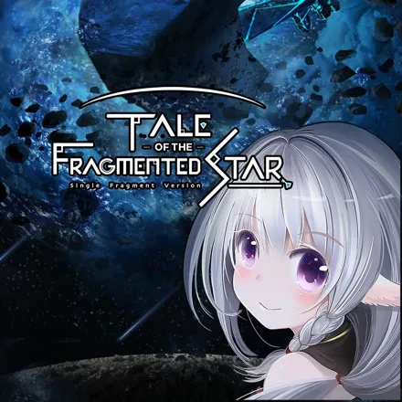 постер игры Tale of the Fragmented Star: Single Fragment Version