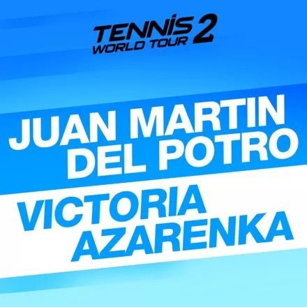 Tennis World Tour 2: Juan Martin del Potro & Victoria Azarenka