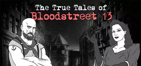 постер игры The True Tales of Bloodstreet 13: Chapter 1