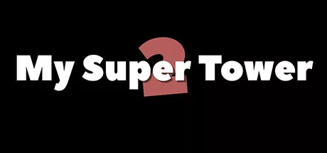 постер игры My Super Tower 2