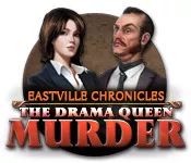 постер игры Eastville Chronicles: The Drama Queen Murder