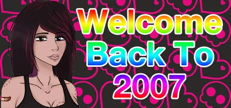 постер игры Welcome Back To 2007