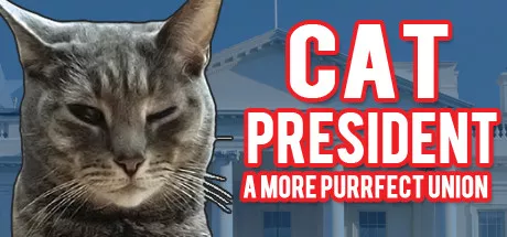 постер игры Cat President: A More Purrfect Union