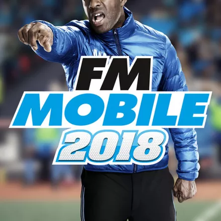 постер игры Football Manager Mobile 2018