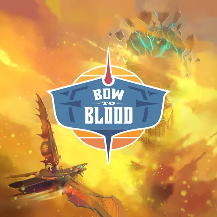 постер игры Bow to Blood: Last Captain Standing