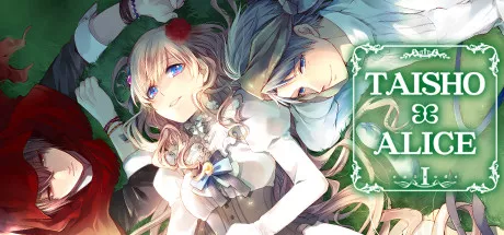 Taisho x Alice: Episode I (2015) - MobyGames