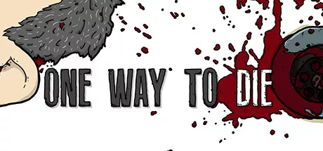 постер игры One Way to Die: Steam Edition