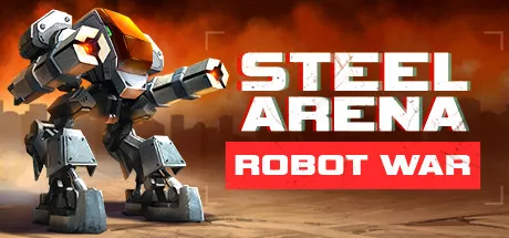 постер игры Steel Arena: Robot War