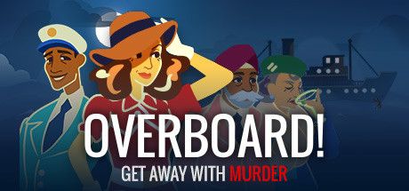 Front Cover for Overboard! (Macintosh and Windows) (Steam release)