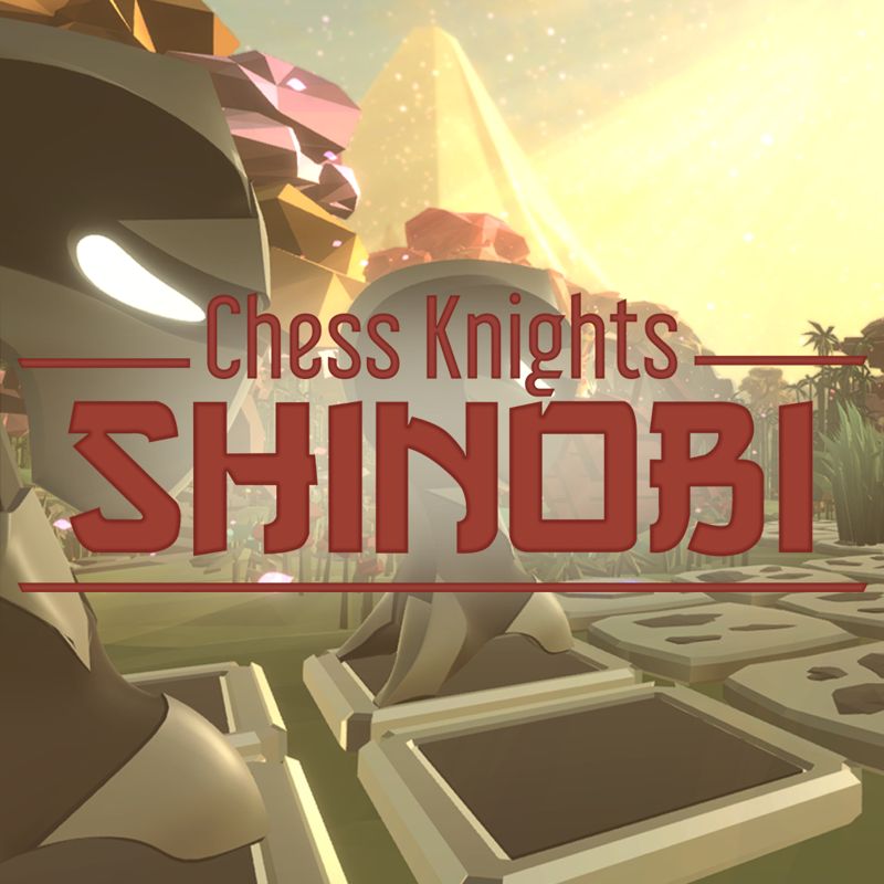 Front Cover for Chess Knights: Shinobi (Nintendo Switch) (download release)