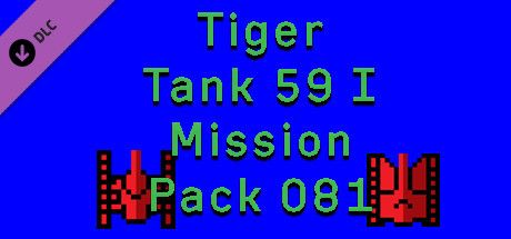 Front Cover for Tiger Tank 59 I: Mission Pack 081 (Windows) (Steam release)