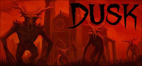 Front Cover for Dusk (Linux and Macintosh and Windows) (Steam release)