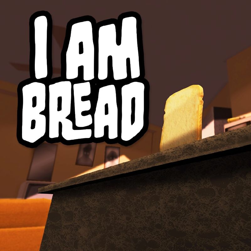Front Cover for I Am Bread (PlayStation 4) (download release)