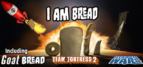 Front Cover for I Am Bread (Macintosh and Windows) (Steam release): Including Goat Bread - Team Fortress 2 - Starch Wars